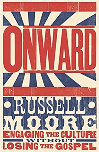 ONWARD - Russel Moore